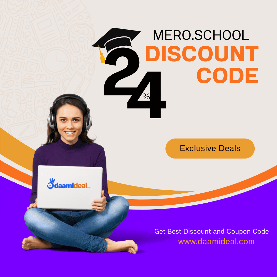 Get Exclusive 24% Discount on Mero.School Courses Get Exclusive 24% Discount on Mero.School Courses